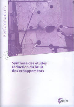 Synthèse des études, réduction des bruits d'échappements - Centre technique des industries mécaniques