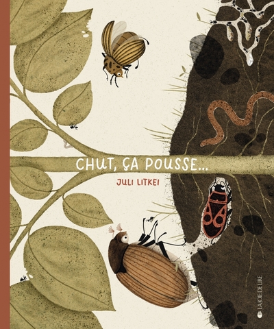 Chut, ça pousse ! - Juli Litkei