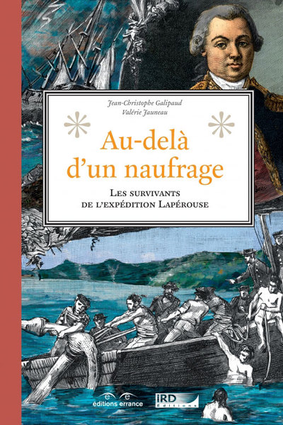 Au-delà d'un naufrage - Jean-Christophe Galipaud