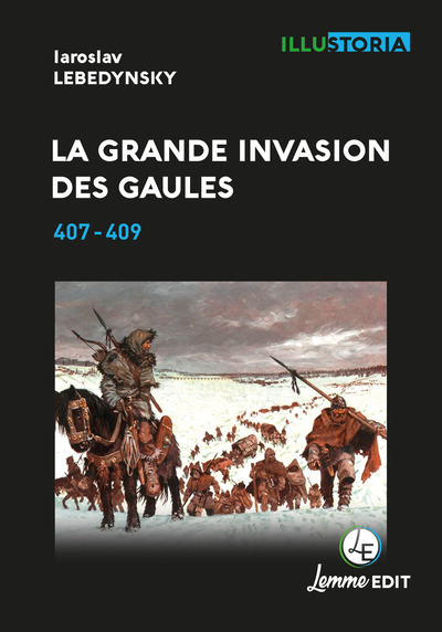 La grande invasion des Gaules