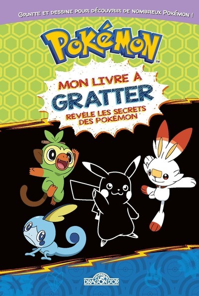 Pokémon - Mon Livre À Gratter - Révèle Les Secrets Des Pokémon