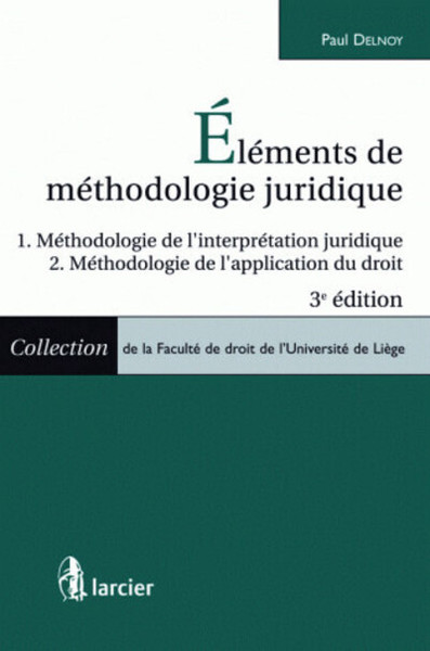 Éléments de méthodologie juridique