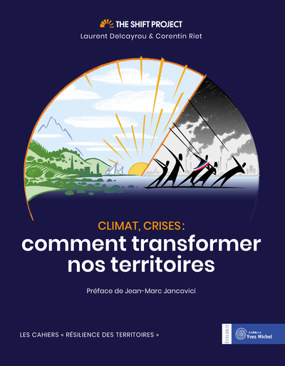 Climat, crises : comment transformer nos territoires