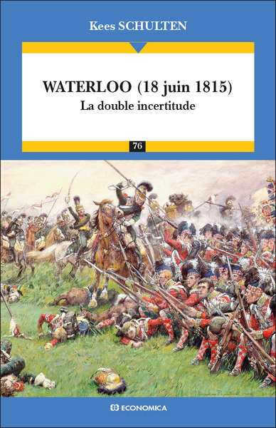 Waterloo (18 Juin 1815), La Double Incertitude