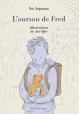 L'Ourson De Fred - Iris Argaman