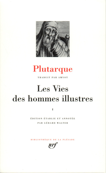 Les vies des hommes illustres - Volume 1