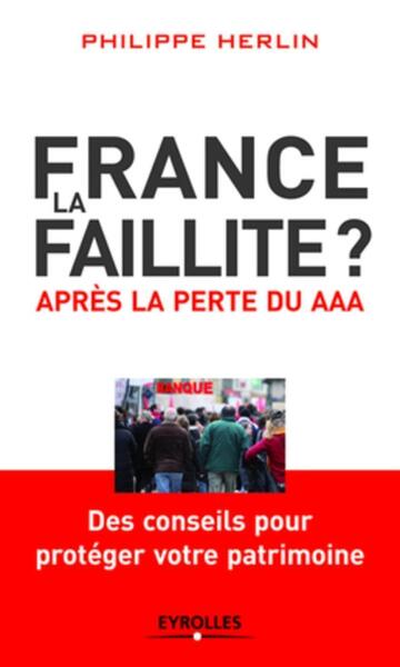 France, la faillite? - Philippe Herlin