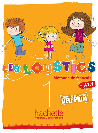 Les Loustics 1 - Livre de l'élève (A1.1)