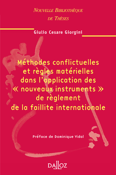 Méthodes conflictuelles et règles matérielles dans l'application des "nouveaux instruments" ... - Giulio Cesare Giorgini