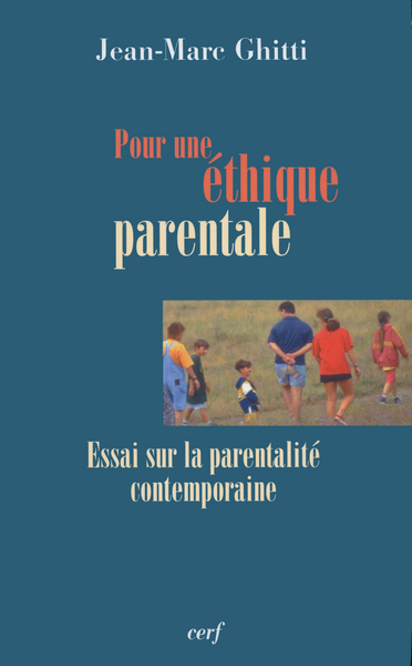 Pour une éthique parentale