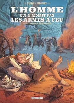 L'homme qui n'aimait pas les armes à feu Volume 3 - Paul Salomone