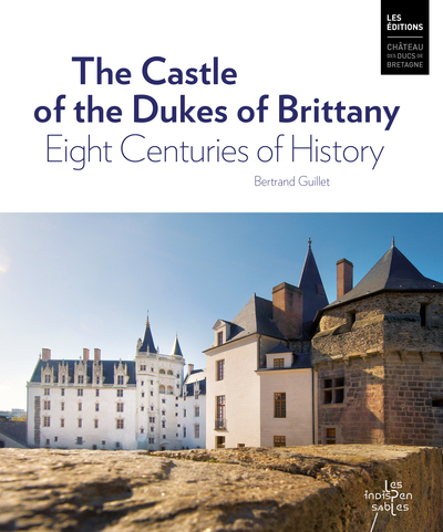 The castle of the dukes of Brittany