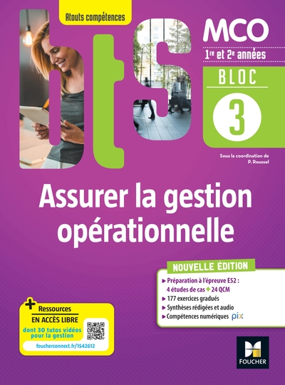 Bloc 3 Assurer La Gestion Opérationnelle - Bts Mco - 1&2 Années - Ed 2022