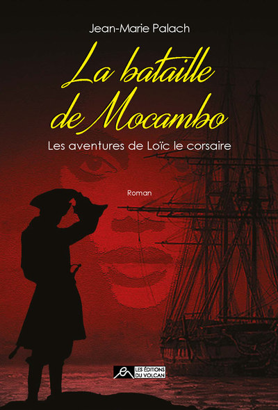 Les aventures de Loïc le Corsaire Volume 4