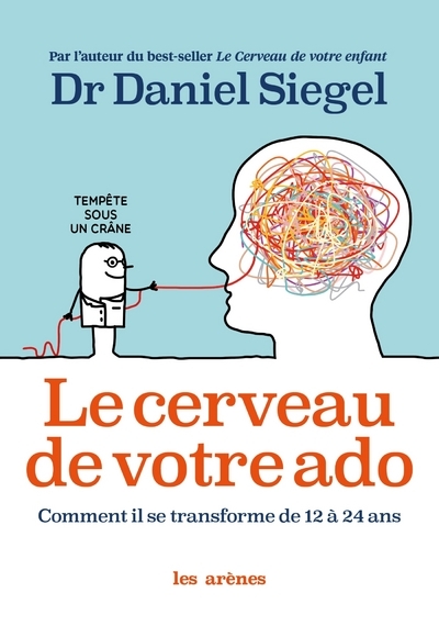 Le Cerveau De Votre Ado