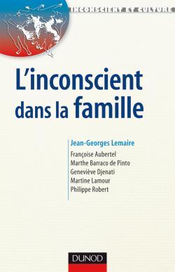 L'Inconscient Dans La Famille - Approches En Thérapies Familiales Psychanalytique, Approches En Thérapies Familiales Psychanalytique