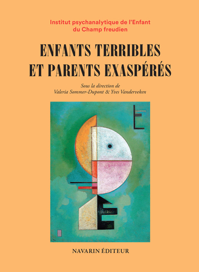 Enfants terribles et parents exaspérés