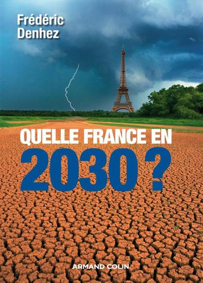 Quelle France En 2030 ?, Uelle France En 2030 ?