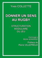 Donner un sens au rugby