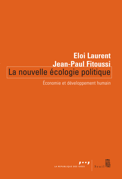 La Nouvelle Écologie politique - Jean-Paul Fitoussi